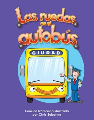 Image du vendeur pour Las ruedas en el autobus / The Wheels on the Bus -Language: Spanish mis en vente par GreatBookPrices