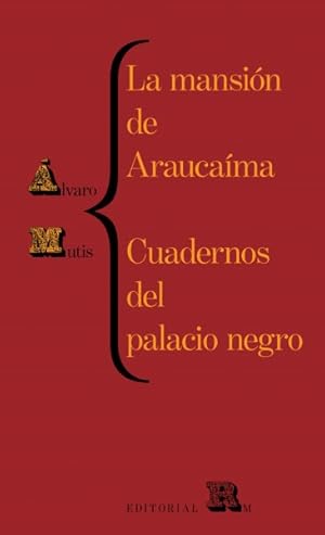 Immagine del venditore per La Mansin De Araucama Y Cuadernos Del Palacio/ Araucama's Mansion and Black Palace's Notebooks venduto da GreatBookPrices