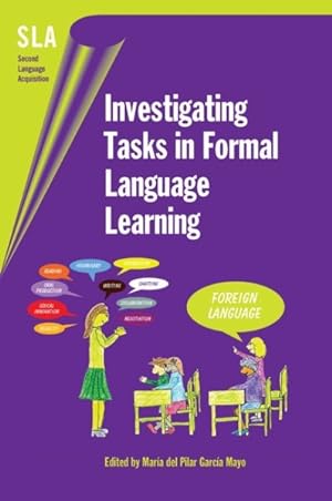 Image du vendeur pour Investigating Tasks in Formal Language Learning mis en vente par GreatBookPrices