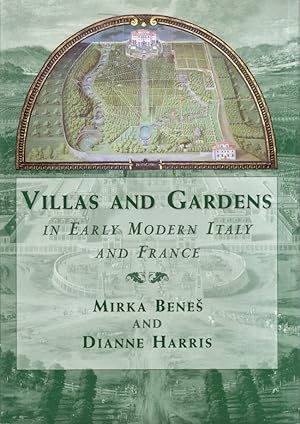Immagine del venditore per Villas and Gardens: In Early Modern Italy and France venduto da Americana Books, ABAA