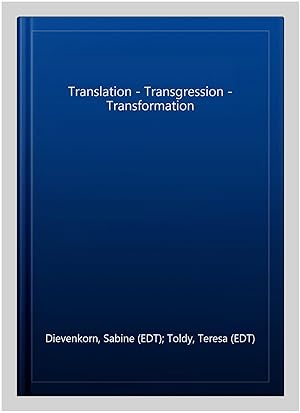 Imagen del vendedor de Translation - Transgression - Transformation a la venta por GreatBookPrices