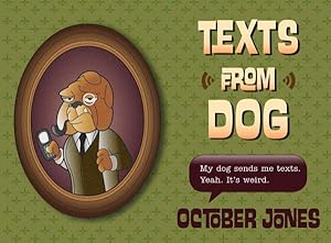 Imagen del vendedor de Texts from Dog a la venta por GreatBookPrices