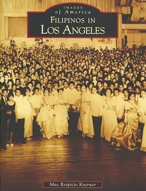 Imagen del vendedor de Filipinos in Los Angeles a la venta por GreatBookPrices