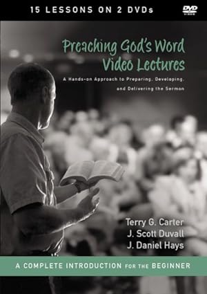 Seller image for Preaching God's Word Video Lectures : A Hands-on Approach to Preparing, Developing, and Delivering the Sermon for sale by GreatBookPrices