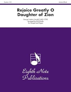 Seller image for Rejoice Greatly O Daughter of Zion for Trumpet : Part(s) for sale by GreatBookPrices