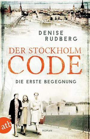 Imagen del vendedor de Der Stockholm-Code - Die erste Begegnung: Roman (1) (Stockholmer Geheimnisse, Band 1) a la venta por Modernes Antiquariat - bodo e.V.