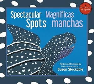 Seller image for Spectacular Spots/ Magnficas Manchas for sale by GreatBookPrices
