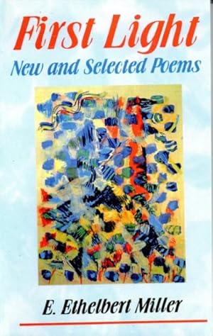 Image du vendeur pour First Light : New and Selected Poems mis en vente par GreatBookPrices