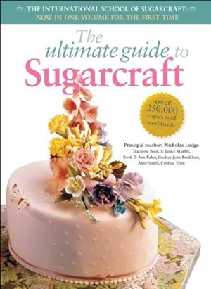 Seller image for Ultimate Guide to Sugarcraft for sale by GreatBookPrices