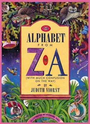 Imagen del vendedor de Alphabet from Z to A : (With Much Confusion on the Way) a la venta por GreatBookPrices