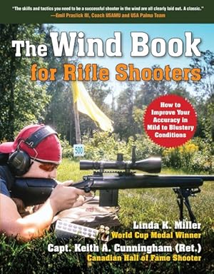 Seller image for Wind Book for Rifle Shooters : How to Improve Your Accuracy in Mild to Blustery Conditions for sale by GreatBookPrices