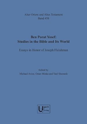 Immagine del venditore per Ben Porat Yosef : Studies in the Bible and Its World: Essays in Honor of Joseph Fleishman venduto da GreatBookPrices