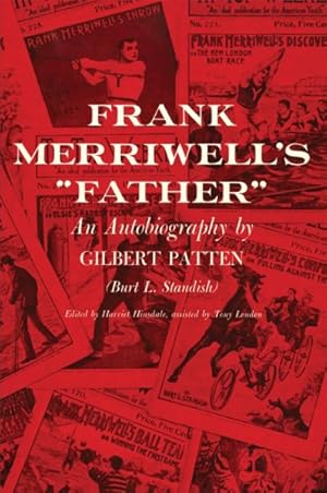 Seller image for Frank Merriwell's Father : An Autobiography by Gilbert Patten (Burt L. Standish) for sale by GreatBookPrices
