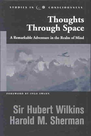 Image du vendeur pour Thoughts Through Space : A Remarkable Adventure in the Realm of Mind mis en vente par GreatBookPrices