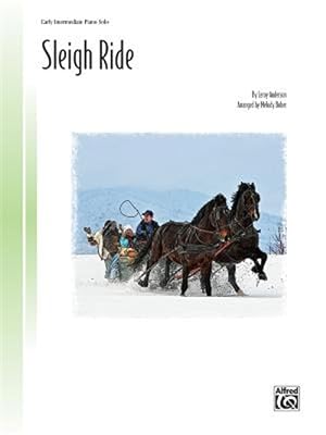 Image du vendeur pour Sleigh Ride : Early Intermediate Piano Solo, Sheet mis en vente par GreatBookPrices