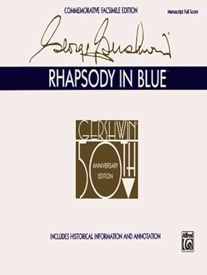 Seller image for Rhapsody in Blue : Commemorative Facsimile Edition, Manuscrapt Full Score for sale by GreatBookPrices