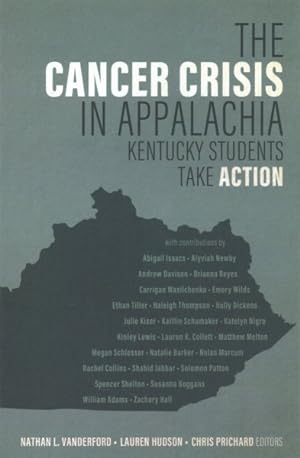 Seller image for Cancer Crisis in Appalachia : Kentucky Students Take Action for sale by GreatBookPrices