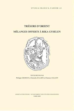 Bild des Verkufers fr Tresors D'orient : Melanges Offerts a Rika Gyselen zum Verkauf von GreatBookPrices