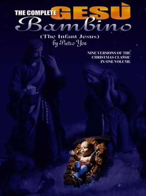 Image du vendeur pour Complete Gesu Bambino (The Infant Jesus mis en vente par GreatBookPrices