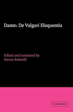 Imagen del vendedor de Dante : De Vulgari Eloquentia a la venta por GreatBookPrices