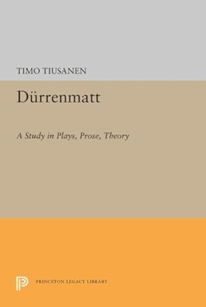 Immagine del venditore per Durrenmatt : A Study in Plays, Prose, Theory venduto da GreatBookPrices