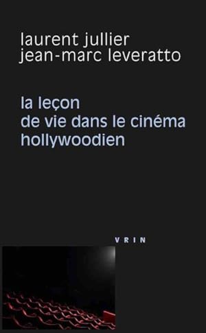 Bild des Verkufers fr La Lecon De Vie Dans Le Cinema Hollywoodien -Language: french zum Verkauf von GreatBookPrices