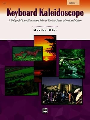 Immagine del venditore per Keyboard Kaleidoscope, Book 1 : 7 Delightful Late Elementary Solos in Various Styles, Moods and Colors venduto da GreatBookPrices