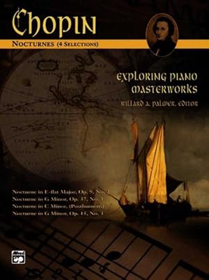 Imagen del vendedor de Exploring Piano Masterworks : Nocturnes 4 Selections, Alfred Masterwork Edition a la venta por GreatBookPrices