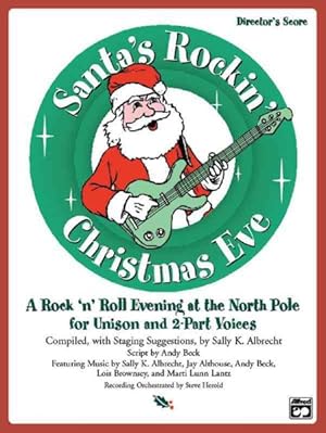 Imagen del vendedor de Santa's Rockin' Christmas Eve : A Rock 'n Roll Evening at the North Pole for Unison and 2-part Voices (Student 5-pack), 5 Books a la venta por GreatBookPrices