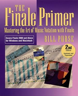 Bild des Verkufers fr Finale Primer : Mastering the Art of Music Notation With Finale zum Verkauf von GreatBookPrices