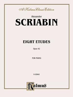 Seller image for Eight Etudes : Opus 42: for Piano for sale by GreatBookPrices