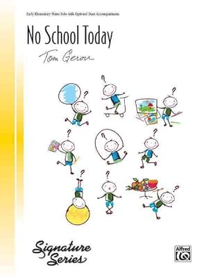 Bild des Verkufers fr No School Today : Sheet zum Verkauf von GreatBookPrices