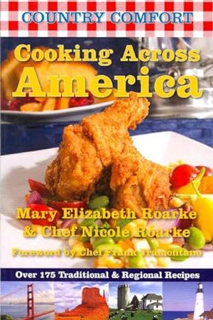 Seller image for Country Comfort Cooking Across America : Over 175 Traditional and Regional Recipes for sale by GreatBookPrices