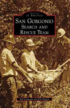 Seller image for San Gorgonio Search and Rescue Team for sale by GreatBookPrices