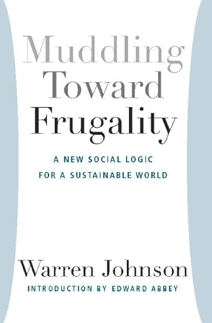 Seller image for Muddling Toward Frugality for sale by GreatBookPrices