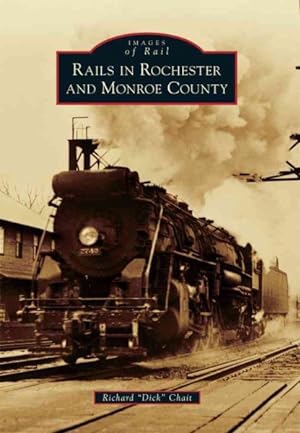Seller image for Rails in Rochester and Monroe County for sale by GreatBookPrices