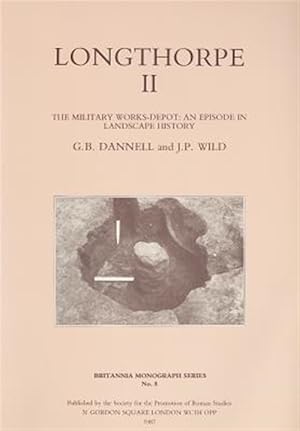 Seller image for Longthorpe II : The Military Works Depot: an Episode in Landscape History for sale by GreatBookPrices