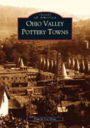 Seller image for Ohio Valley Pottery Towns for sale by GreatBookPrices