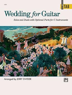 Image du vendeur pour Wedding for Guitar in Tab : Solos and Duets With Optional Parts for C Instruments mis en vente par GreatBookPrices