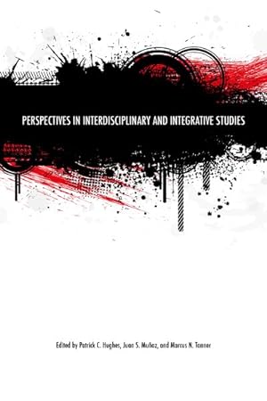Imagen del vendedor de Perspectives in Interdisciplinary and Integrative Studies a la venta por GreatBookPrices