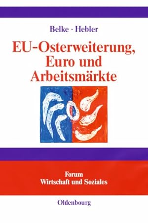 Image du vendeur pour Eu-osterweiterung, Euro Und Arbeitsmrkte -Language: german mis en vente par GreatBookPrices