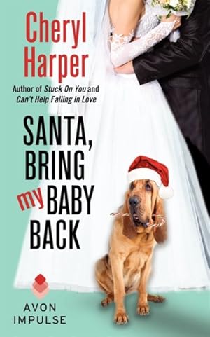 Imagen del vendedor de Santa, Bring My Baby Back a la venta por GreatBookPrices