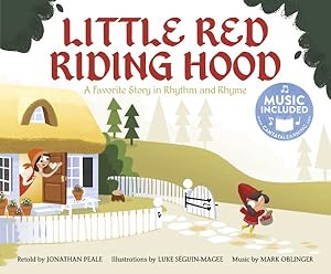 Seller image for Little Red Riding Hood : A Favorite Story in Rhythm and Rhyme: Includes Website to Access Music for sale by GreatBookPrices