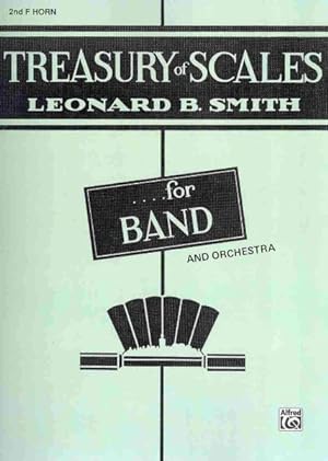Image du vendeur pour Treasury of Scales for Band and Orchestra 2nd F Horn mis en vente par GreatBookPrices