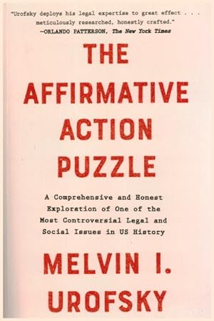 Seller image for Affirmative Action Puzzle : A Comprehensive and Honest Exploration of One of the Most Controversial Legal and Social Issues in Us History for sale by GreatBookPrices