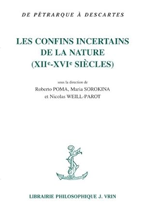 Bild des Verkufers fr Les Confins Incertains Nature -Language: french zum Verkauf von GreatBookPrices