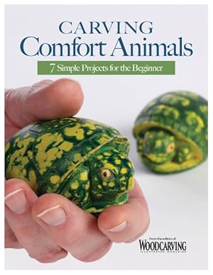 Seller image for Carving Comfort Animals : 7 Simple Projects for the Beginner for sale by GreatBookPrices