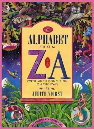 Bild des Verkufers fr Alphabet from Z to A : (With Much Confusion on the Way) zum Verkauf von GreatBookPrices