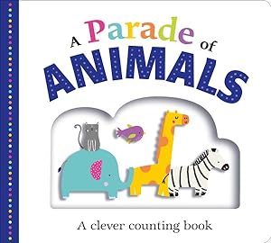 Bild des Verkufers fr Parade of Animals : A Clever Counting Book zum Verkauf von GreatBookPrices