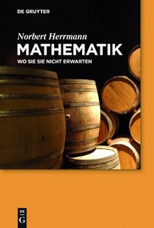 Immagine del venditore per Mathematik : Wo Sie Sie Nicht Erwarten -Language: german venduto da GreatBookPrices